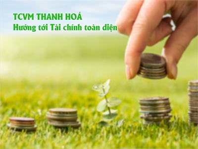 TCVM Thanh Hóa hướng tới Tài chính toàn diện